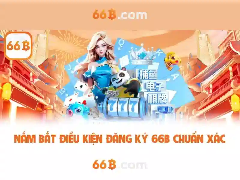 Ưu Đãi 66B Đặc Biệt Cho Thành Viên Trung Thành