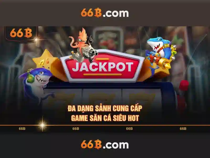 Cá cược slot 66B