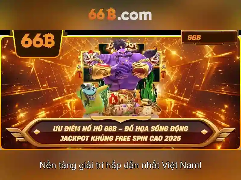 Chính Sách Tặng Tiền Slot 66B