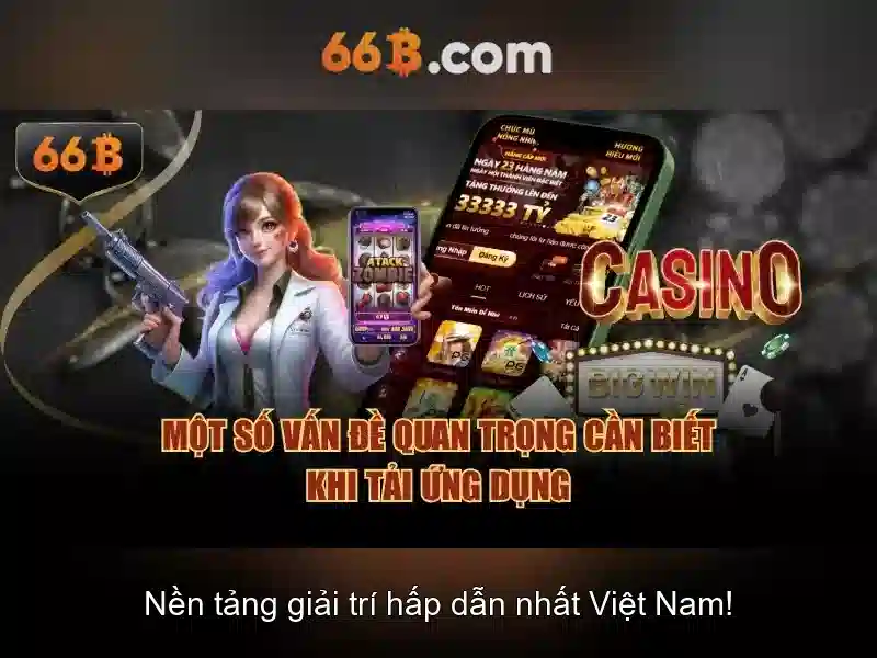Ưu Điểm Nạp Tiền 66B