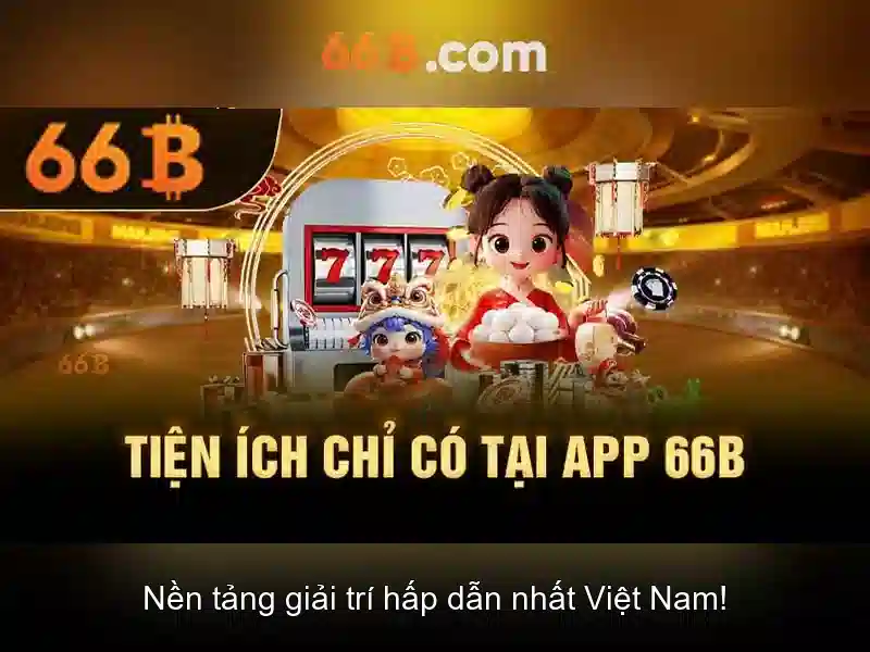 Khuyến Mãi 66B – Tối Ưu Hóa Trải Nghiệm Người Chơi