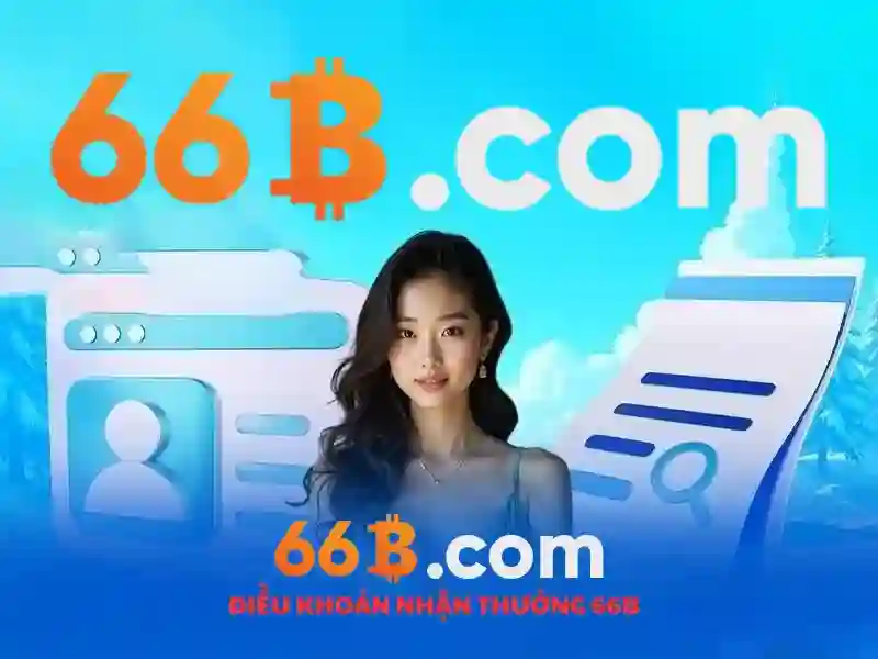Quy trình đăng ký 66B và đánh giá 66b